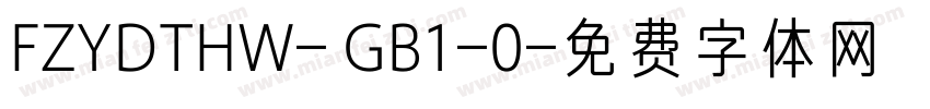 FZYDTHW- GB1-0字体转换
